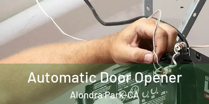 Automatic Door Opener Alondra Park-CA