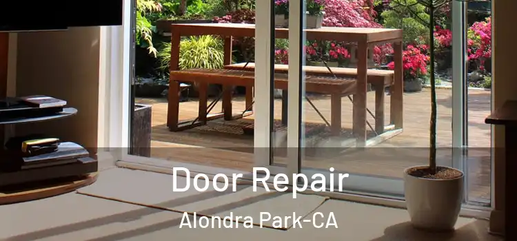 Door Repair Alondra Park-CA