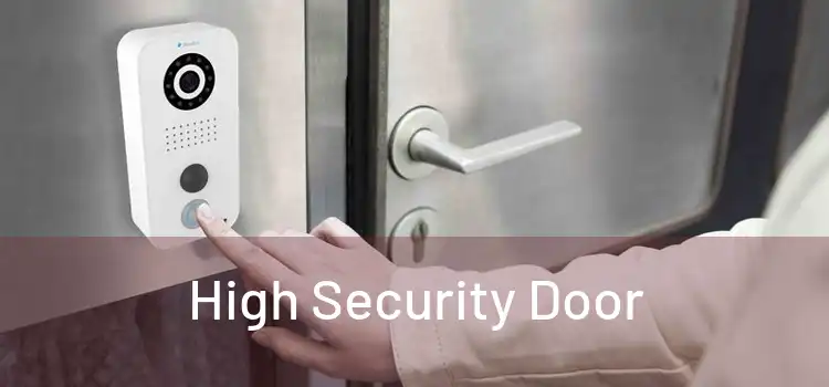 High Security Door